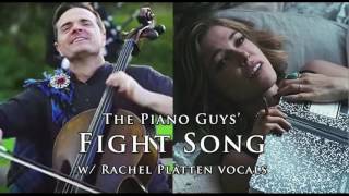 "Fight Song" - ThePianoGuys Mashup w/ Rachel Platten Vocals