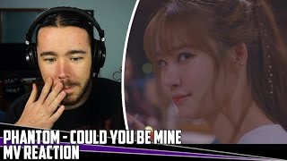 Phantom(팬텀) - Could You Be Mine(확신을 줘) | MV Reaction