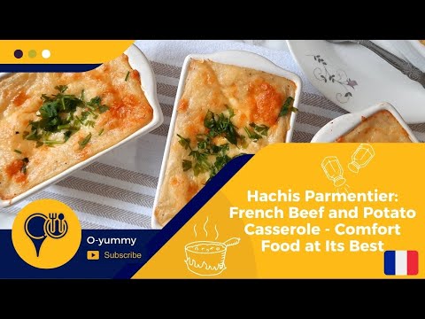 Hachis Parmentier: French Beef and Potato Casserole – Comfort Food at Its Best