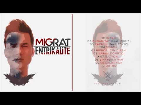 Migrat - İlizyon | Entrikalite (2017)