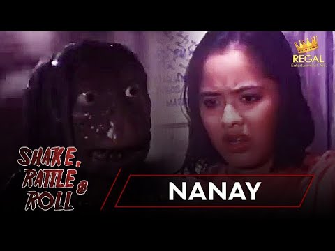 SHAKE RATTLE & ROLL | EPISODE 6 | NANAY