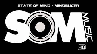 State Of Mind - Mindslicer (Full HD)