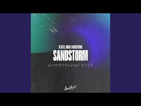 Sandstorm (Hypertechno Edit)