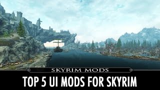 Top 5 Skyrim UI Mods