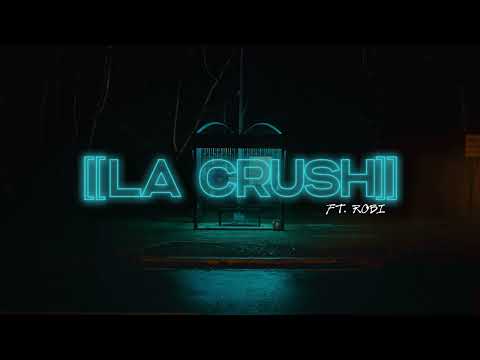 Alejo ft. Robi - LA CRUSH (Visualizer) I EENFL
