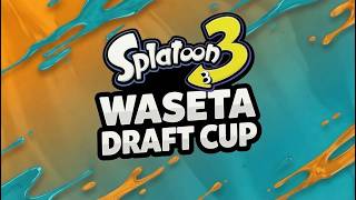 【スプラ3】第４回わせーたドラフト杯