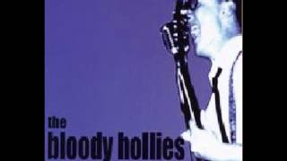 The Bloody Hollies - Get Outta My Way