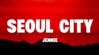 Download lagu JENNIE - Seoul City (lyrics) mp3 Download lagu JENNIE - Seoul City (lyrics) mp3