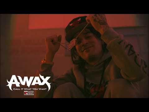 A-Wax - Call It What You Want