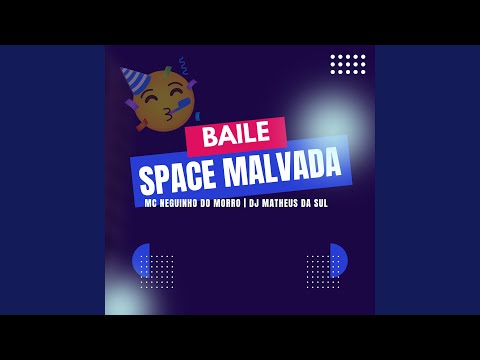 Baile da Space Malvada