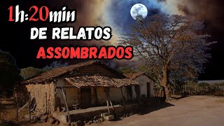 1h20min de Relatos Assombrados