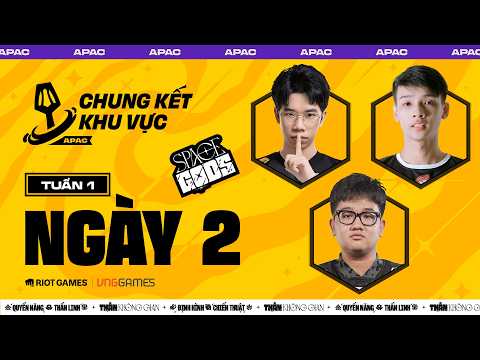 🔴 TUẦN 1 - NGÀY 2 – CHUNG KẾT KHU VỰC APAC | VP MARIS, RRQ PK1, STILLNESS,... | ĐTCL MÙA 17