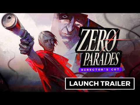 ZERO PARADES: Director's Cut Steam Key Global Trailer