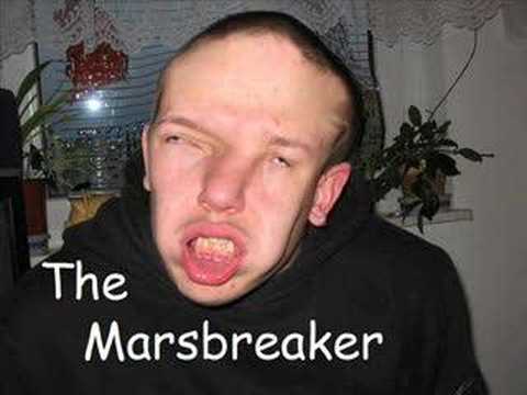 The Marsbreaker - Voll in die Birne