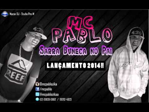 MC PABLO LN - SARRA BUNECA NO PAI - MAICOM DJ ESTUDIO PRO-M