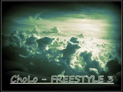 CHOLO - FREESTYLE #3 (Viteza luminii)
