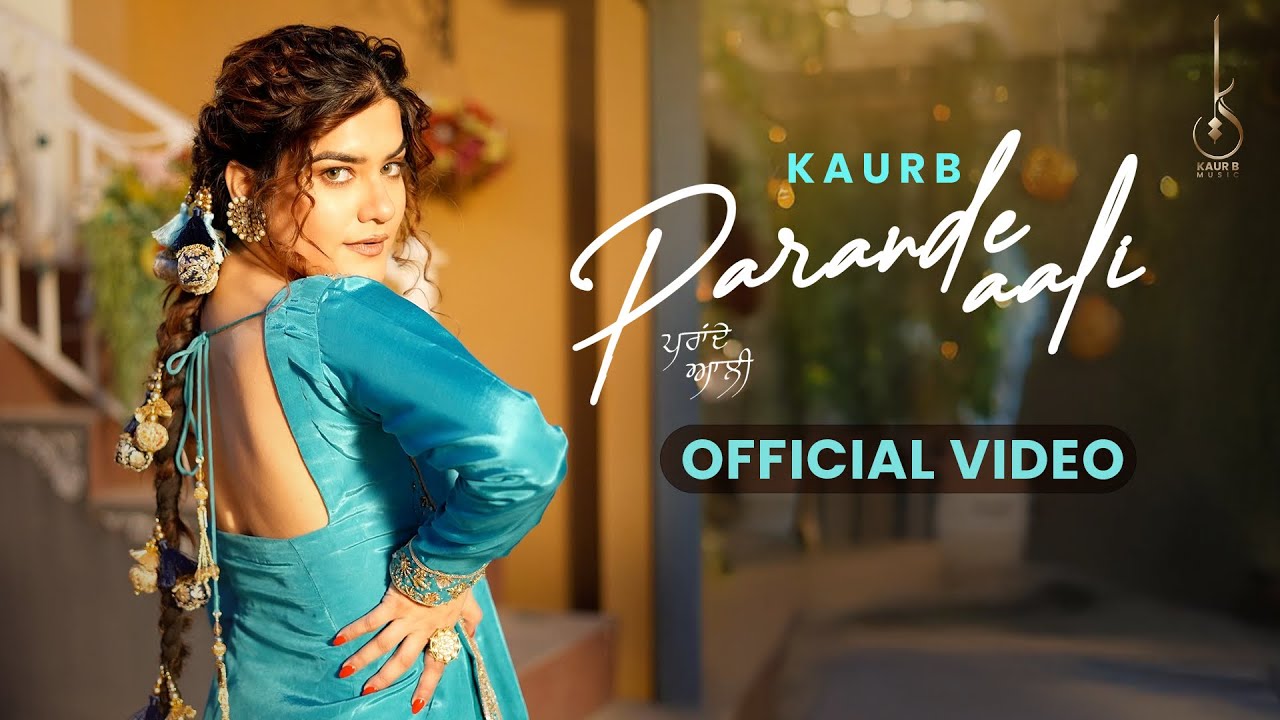 Parande Aali Lyrics | Kaur B