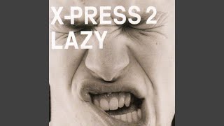 Lazy (feat. David Byrne) (Extended Version)
