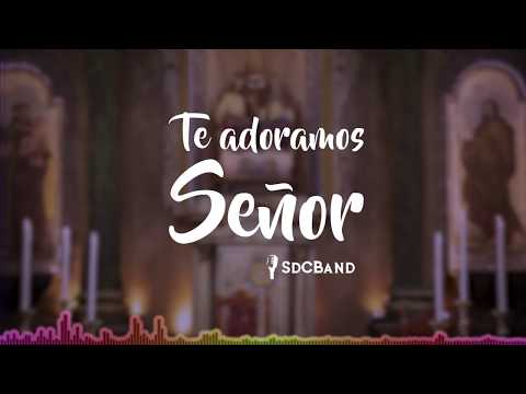 Te Adoramos Señor video