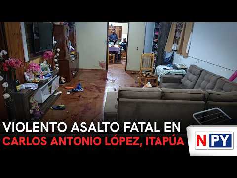 Violento asalto fatal en Carlos Antonio López, Itapúa