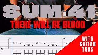Sum 41- There Will Be Blood Cover (Guitar Tabs On Screen)