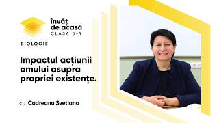 Impactul acţiunii omului asupra propriei existenţe