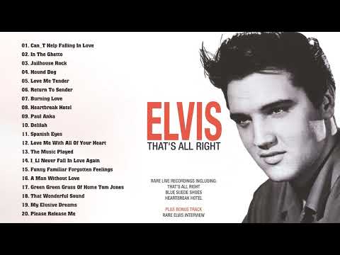 Elvis Presley Greatest Hits Full Album  -  The Best Of Elvis Presley Songs