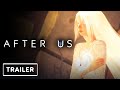 After Us - Gameplay Trailer | The Game Awards 2022