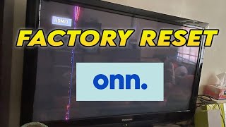 How to Factory Reset Onn TV to Restore to Factory Settings