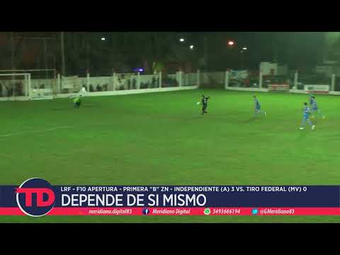 LRF | Independiente (A) 3 vs. Tiro Federal (MV) 0 | Fecha 10 | Apertura Zona Norte