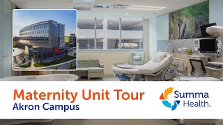 Summa Health Maternity Tour - Akron Campus | Summa Health