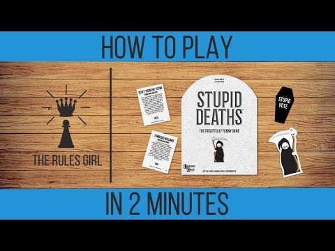 How to play Stupid Deaths in 2 minutes | The Rules Girl