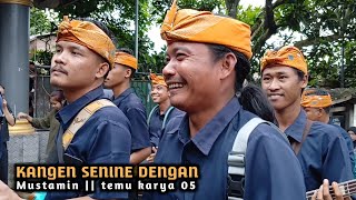 Download lagu temu karya 05|| KANGEN SENINE DENGAN || versi guru Mustamin.... mp3