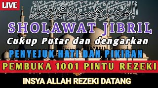Download lagu SHOLAWAT HARI SABTU MUSTAJAB | SHOLAWAT JIBRIL PENARIK REZEKI MUSTAJAB Penenang Hati dan Pikiran mp3