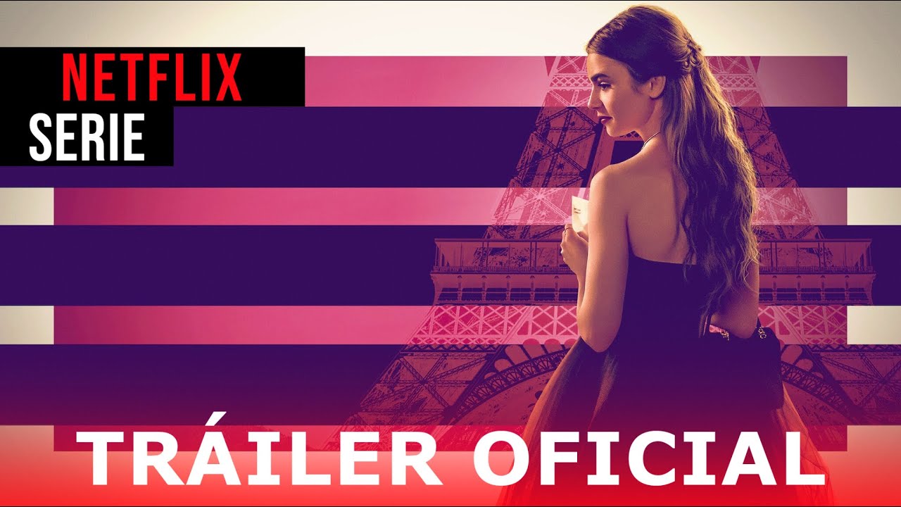 Emily en París | Tráiler Oficial | Netflix [ESPAÑOL]