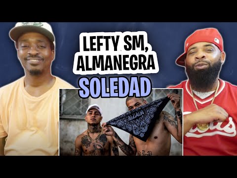 TRE-TV REACTS TO -  @Almanegraoficial Ft. @LEFTYSMOFICIAL - Soledad