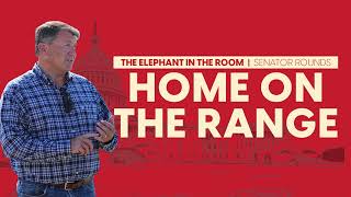 Home on the Range | Senator Mike Rounds