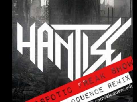 HANTISE - Despotic Freak Show (ELOQUENCE RMX)