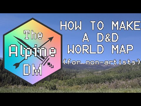 How to Make a D&D World Map: A Non-Artist's Guide (Part 1)