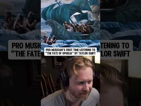 PRO Musician Hears &ldquo;The Fate of Ophelia&rdquo; by Taylor Swift for the FIRST TIME!