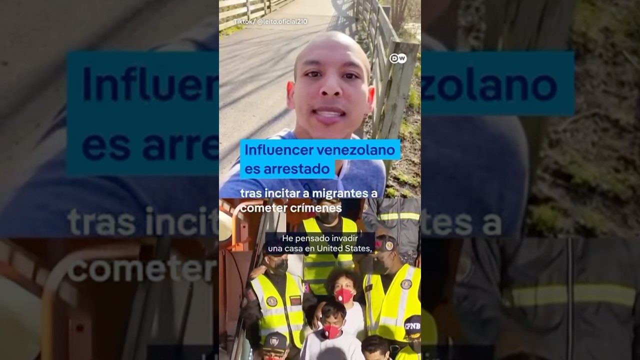 Deported Venezuelan influencer arrested after inciting crimes in the United States