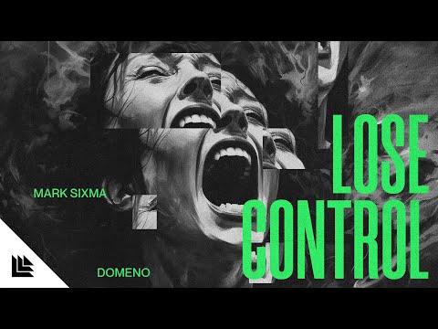 Mark Sixma & Domeno - Lose Control