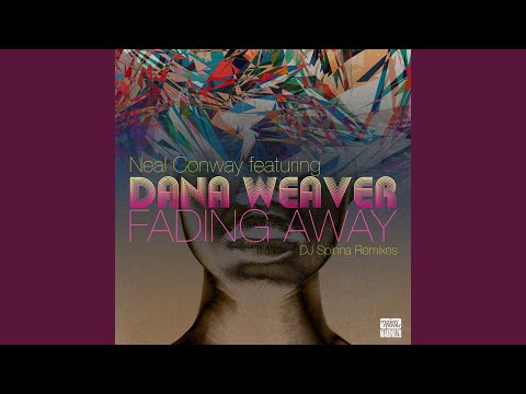 Fading Away (Conway's Classic Movin' Rewerk) (feat. Dana Weaver)