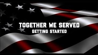 Getting Started on Together We Served - Navy Veteran