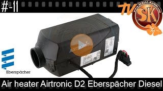Chauffage Airtronic D2 Eberspächer Diesel - SK100488 - SERIAL-Kombi Tutoriel N° 11