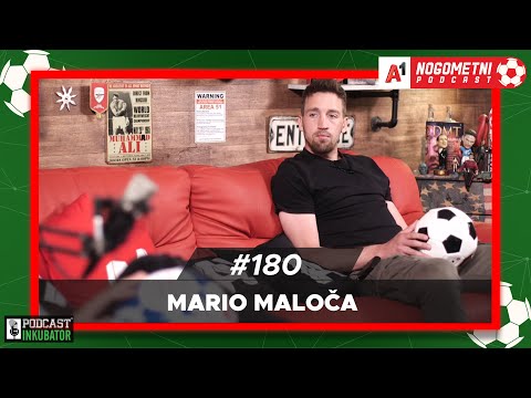 A1 Nogometni Podcast #180 - Mario Maloča