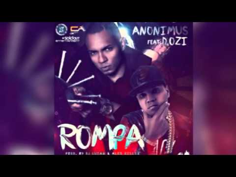 Anonimus Feat D.ozi - Rompa
