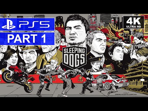 Sleeping Dogs: Definitive Edition | Part 1 | PS5 Story Walkthrough | [4K, HDR, 60FPS]
