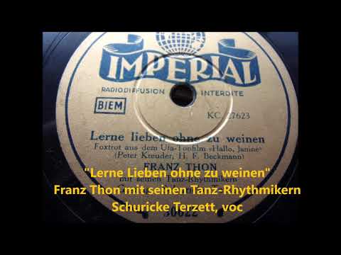 Lerne Lieben ohne zu weinen    Franz Thon