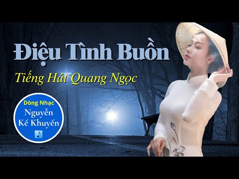 Điệu tình buồn - Quang Ngọc